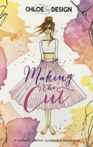 Title: Chloe by Design: Making the Cut, Author: Margaret Gurevich