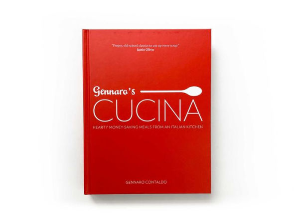 Gennaro's Cucina: Hearty Money-Saving Meals from an Italian Kitchen