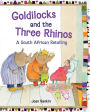 Goldilocks and the Three Rhinos: A South African Retelling