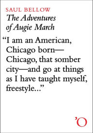 Title: The Adventures of Augie March, Author: Saul Bellow