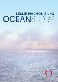 Title: Oceanstory, Author: Leslie Marmon Silko