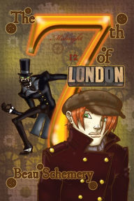 Title: The 7th of London, Author: Beau Schemery