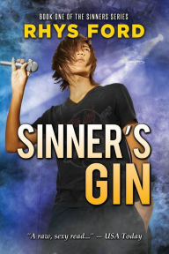 Title: Sinner's Gin, Author: Rhys Ford