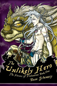 Title: The Unlikely Hero, Author: Beau Schemery