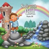 Title: Safe with God: Psalm 91, Author: Agnes De Bezenac