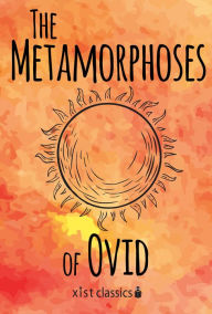 Title: The Metamorphoses of Ovid, Author: Ovid Ovid