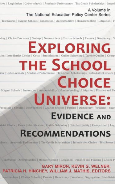 Exploring the School Choice Universe: Evidence and Recommendations (Hc)