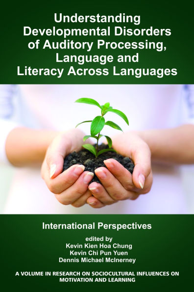 Understanding Developmental Disorders of Auditory Processing, Language and Literacy Across Languages: International Perspectives