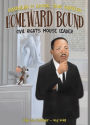 Homeward Bound: Book 6 eBook: Civil Rights Mouse Leader