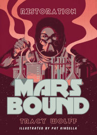 Title: Restoration (Mars Bound #3), Author: Tracy Wolff