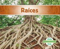 Title: Raíces (Roots), Author: Grace Hansen
