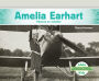 Amelia Earhart: Pionera en aviación (Amelia Earhart: Aviation Pioneer)