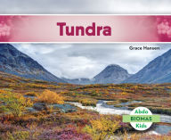 Title: Tundra (Tundra Biome), Author: Grace Hansen