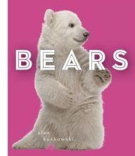 Title: Bears, Author: Alex Kuskowski
