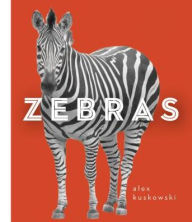 Title: Zebras, Author: Alex Kuskowski