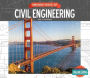 Amazing Feats of Civil Engineering