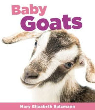 Title: Baby Goats, Author: Mary Elizabeth Salzmann