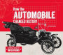 How the Automobile Changed History