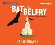 A Bat in the Belfry (Home Repair Is Homicide Series #16)