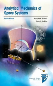 Title: Analytical Mechanics of Space Systems, Author: Hanspeter Schaub
