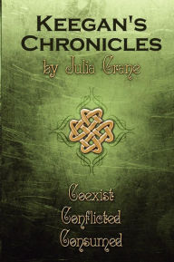 Title: Keegan's Chronicles, Author: Julia Crane