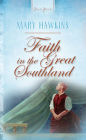 Faith In The Great Southland: Book 1