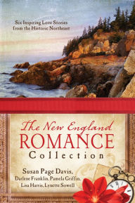 The New England Romance Collection: Five Inspiring Love Stories from the Historic Northeast