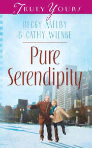 Title: Pure Serendipity, Author: Becky Melby