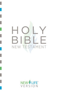 Holy Bible: New Testament: New Life Version