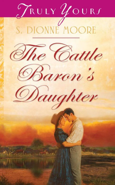 The Cattle Baron's Daughter