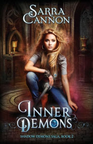 Title: Inner Demons, Author: Sarra Cannon