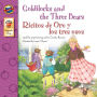 Goldilocks and the Three Bears / Ricitos de Oro y los tres osos