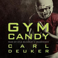 Title: Gym Candy, Author: Carl Deuker