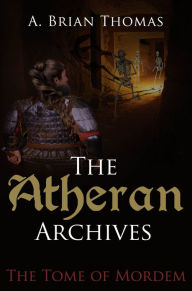 The Atheran Archives: The Tome of Mordem