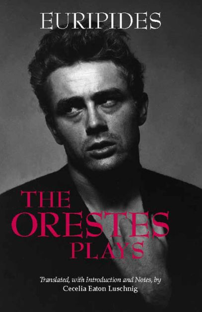 Orestes and Other Plays