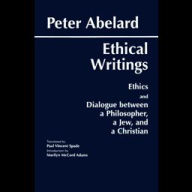 Title: Abelard: Ethical Writings, Author: Peter Abelard