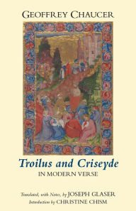 Title: Troilus and Criseyde in Modern Verse, Author: Geoffrey Chaucer