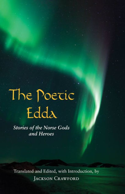 The Poetic Edda: Stories Of The Norse Gods And Heroes By Jackson ...