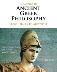 Title: Readings in Ancient Greek Philosophy: From Thales to Aristotle, Author: S. Marc Cohen
