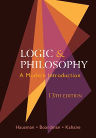 Title: Logic and Philosophy: A Modern Introduction, Author: Howard Kahane