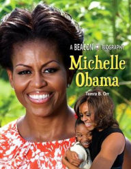 Title: Michelle Obama, Author: Tamra B. Orr