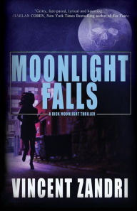 Moonlight Falls (Dick Moonlight Series #1)