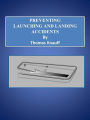 Preventing Launching and Landing Accidents