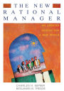 The New Rational Manager: An Updated Edition for a New World