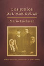 Los judíos del Mar Dulce