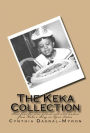 The Keka Collection: Soul Food for Lone Wolves and Wild Women From Keka's Blog at Open Salon