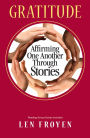 Gratitude: Affirming One Another Through Stories