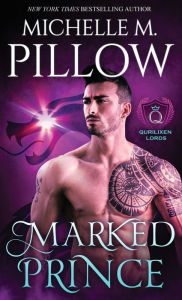 Title: Marked Prince: A Qurilixen World Novel, Author: Michelle M. Pillow