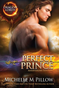 Title: Perfect Prince: A Qurilixen World Novel (Anniversary Edition), Author: Michelle M. Pillow