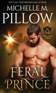 Title: Feral Prince: A Qurilixen World Novel, Author: Michelle M. Pillow